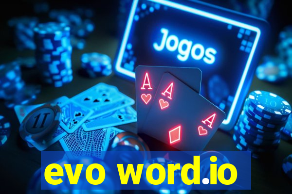 evo word.io